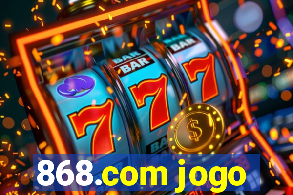 868.com jogo